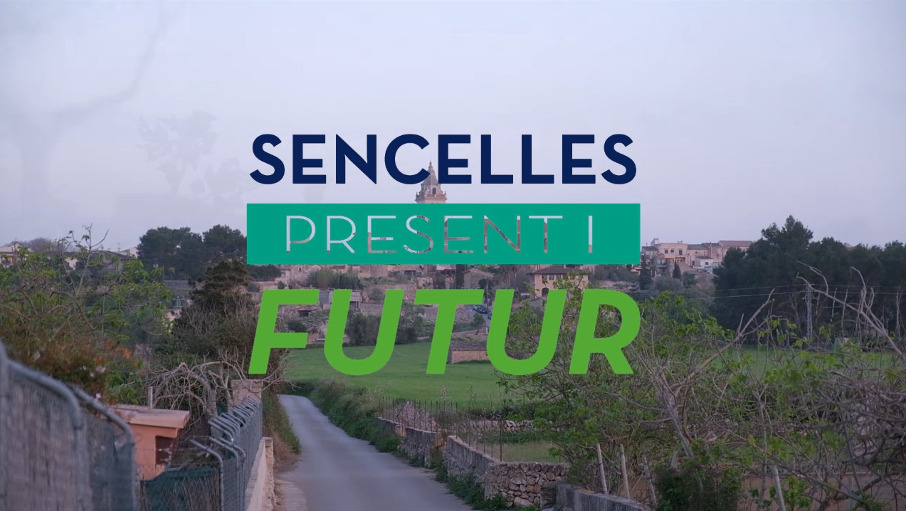 Sencelles: Present i Futur. Planificació Integral Participativa.